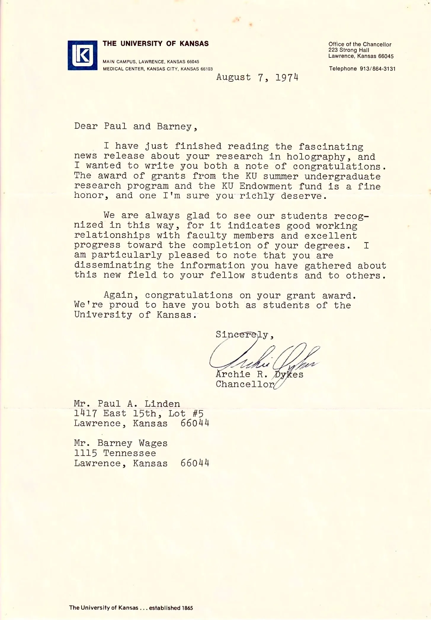 A typed August 7, 1974 letter on University of Kansas Office of the Chancellor letterhead, addressed to Paul Linden and Barney Wages, signed by Chancellor Archie R. Dykes.